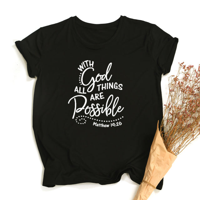 With God All Things Are Possible Shirt