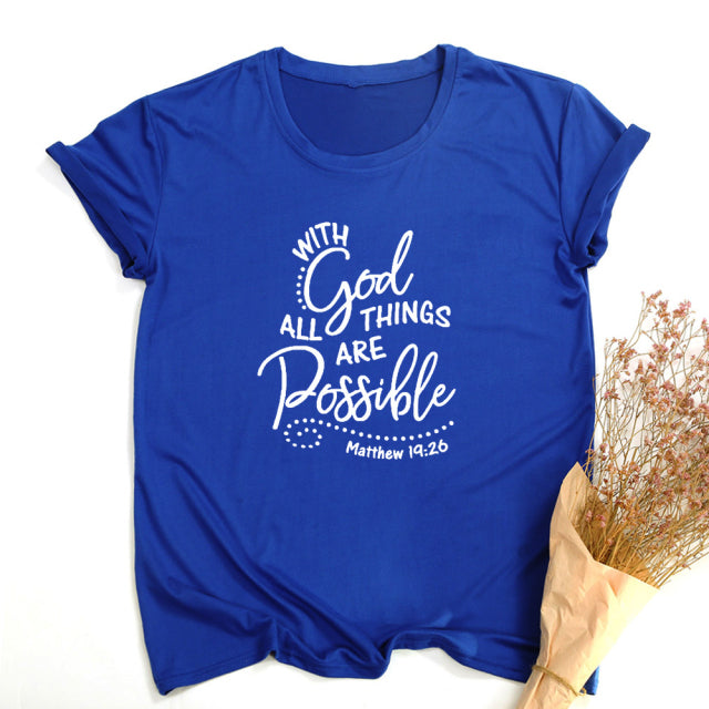 With God All Things Are Possible Shirt