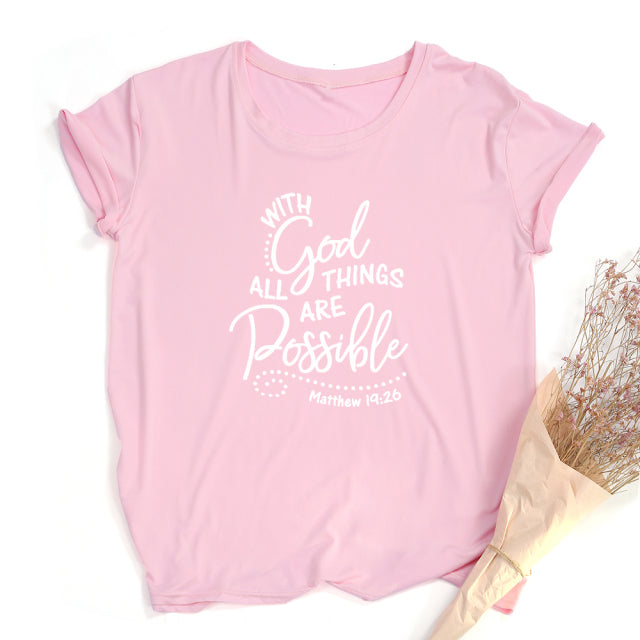 With God All Things Are Possible Shirt