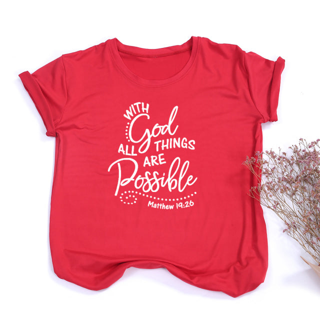 With God All Things Are Possible Shirt