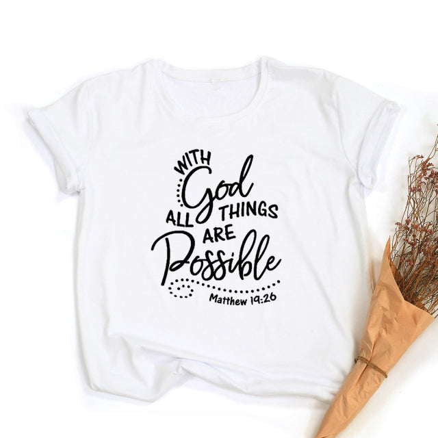 With God All Things Are Possible Shirt