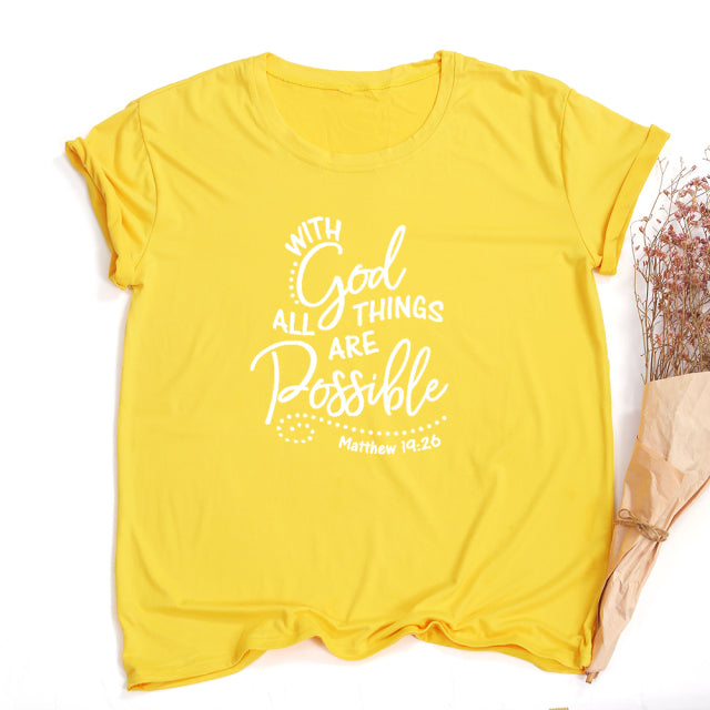 With God All Things Are Possible Shirt