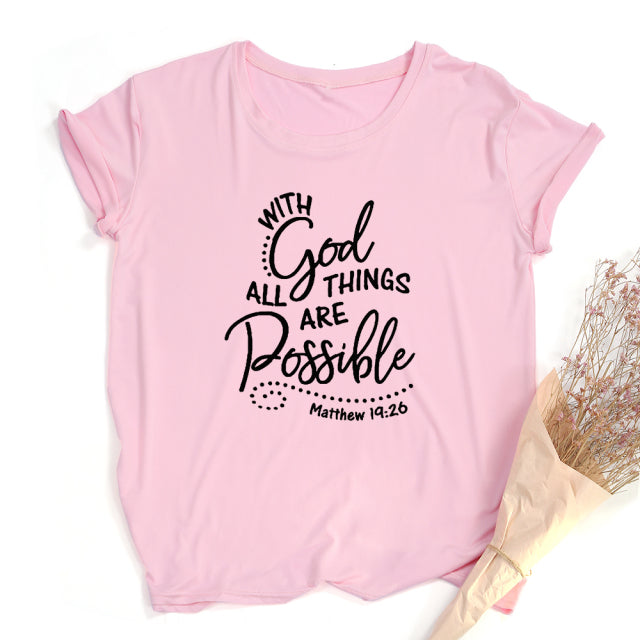 With God All Things Are Possible Shirt