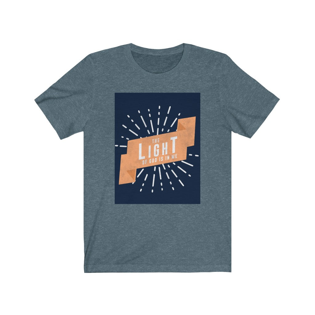 The Light of God is in Me Short Sleeve Tee