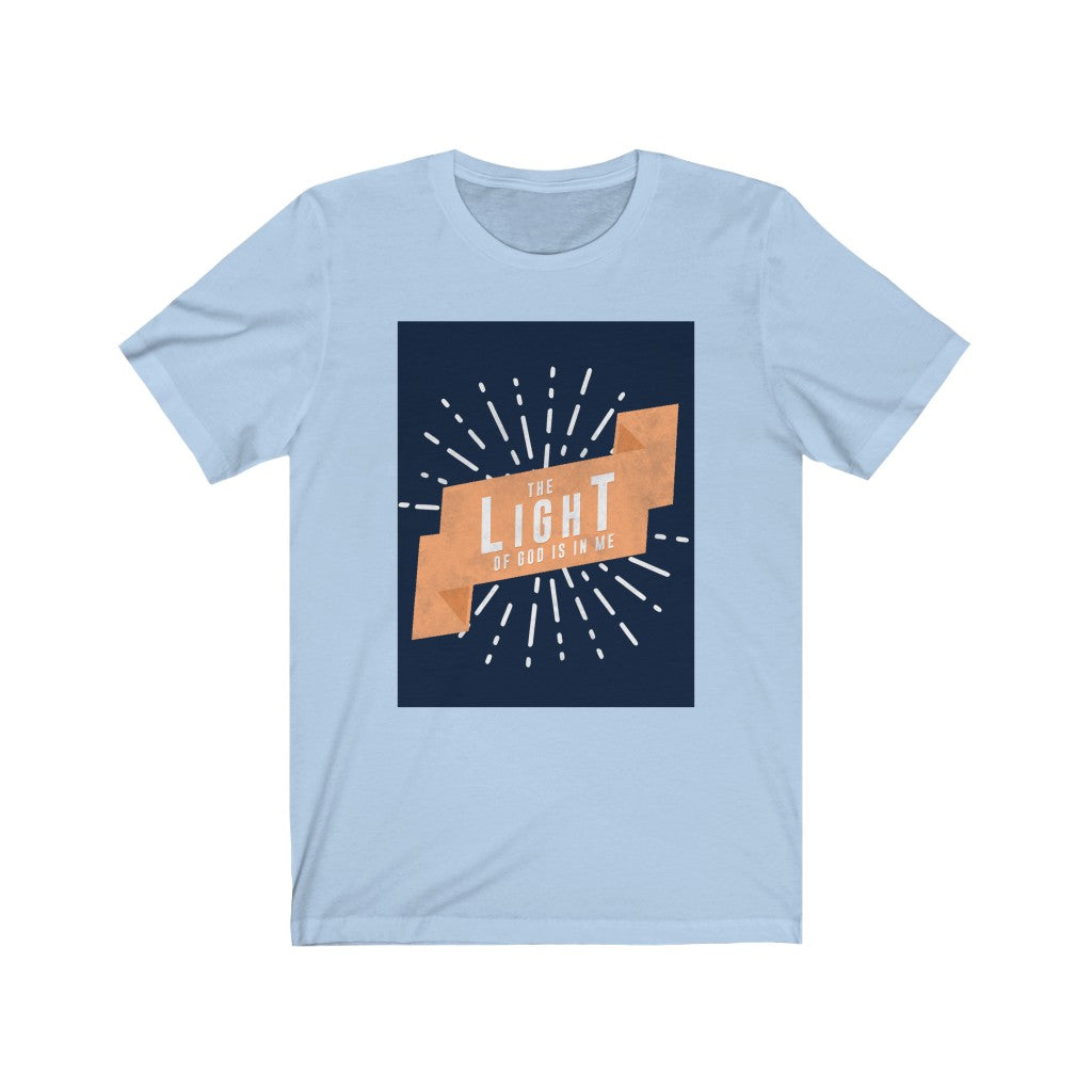 The Light of God is in Me Short Sleeve Tee