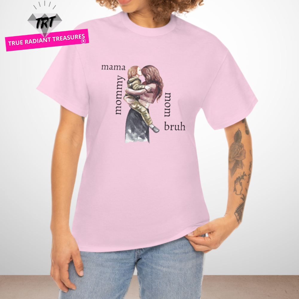 Mama, Mommy, Mom, Bruh T-shirt