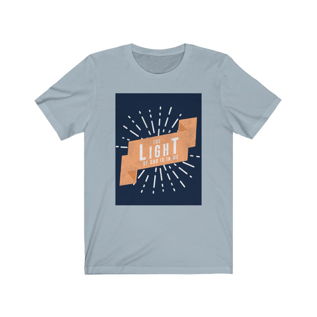 The Light of God is in Me Short Sleeve Tee