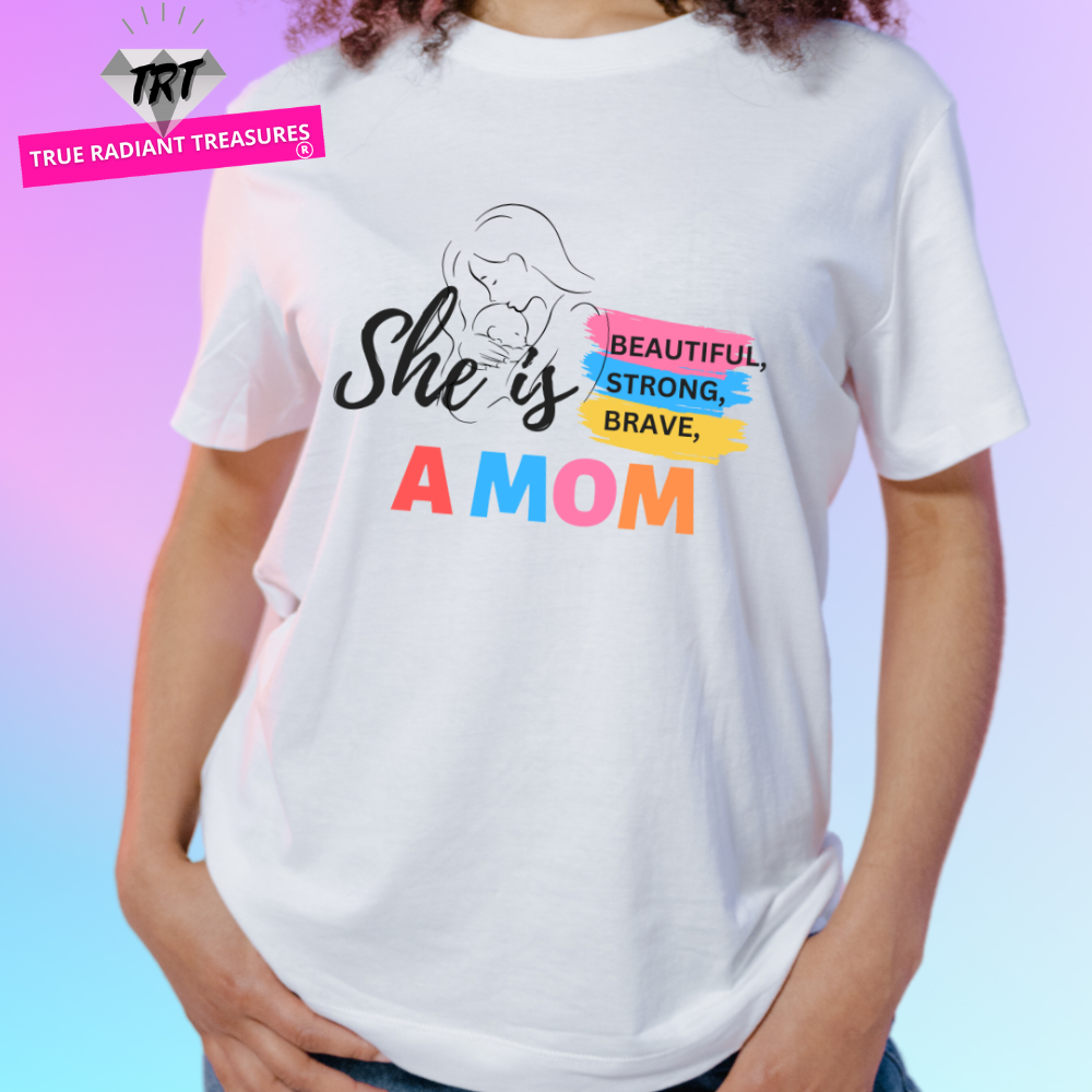 She is a Mom T-shirt