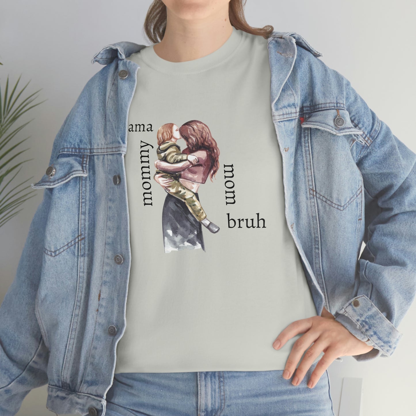 Mama, Mommy, Mom, Bruh T-shirt