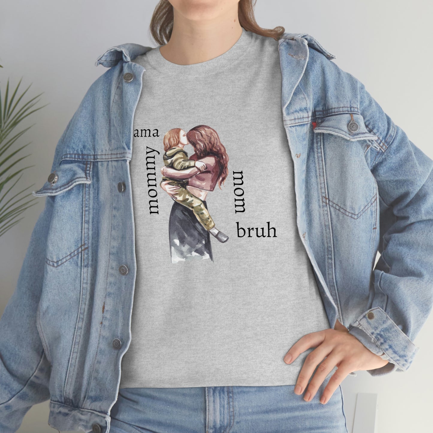 Mama, Mommy, Mom, Bruh T-shirt